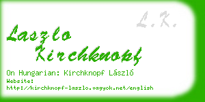 laszlo kirchknopf business card