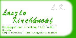 laszlo kirchknopf business card